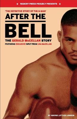 After The Bell: The Gerald McClellan Story (Paperback)