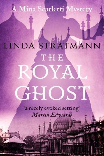 The Royal Ghost - Mina Scarletti Mysteries 2 (Paperback)