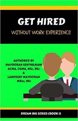 Get Hired Without Work Experience - Dream Big (Paperback)