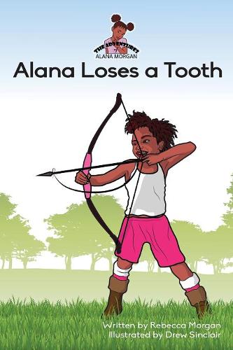 Alana Loses a Tooth (Paperback)
