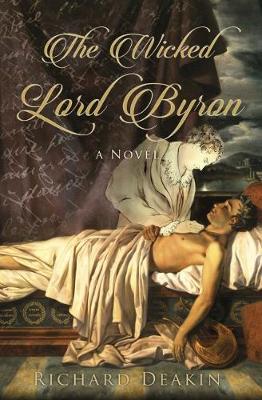 The Wicked Lord Byron (Hardback)