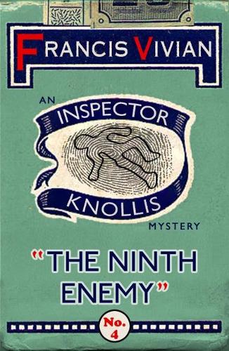 The Ninth Enemy: An Inspector Knollis Mystery - The Inspector Knollis Mysteries 4 (Paperback)