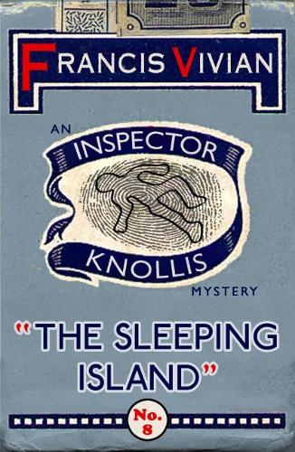 The Sleeping Island: An Inspector Knollis Mystery - The Inspector Knollis Mysteries 8 (Paperback)