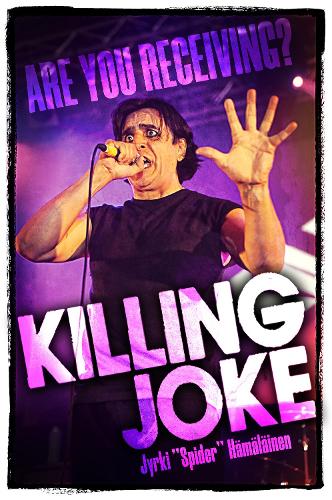 Killing Joke - Jyrki 'Spider' Hamalainen