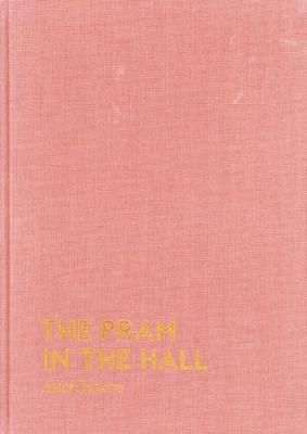 The Pram in the Hall (Hardback)