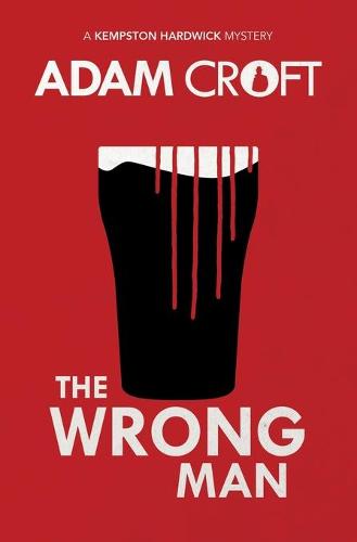 The Wrong Man - Kempston Hardwick Mysteries 5 (Paperback)