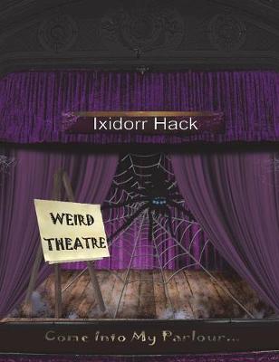 Weird Theatre (Hardback)