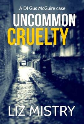 Uncommon Cruelty (Paperback)