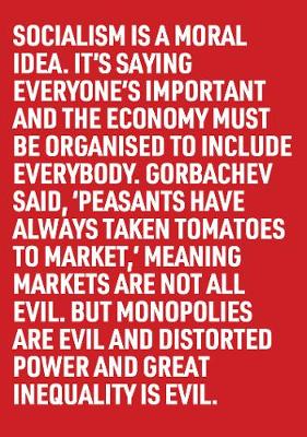 Socialism Is a Moral Idea - socialart.work 1 (Paperback)
