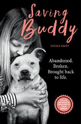 Saving Buddy: The heartwarming story of a very special rescue (Paperback)