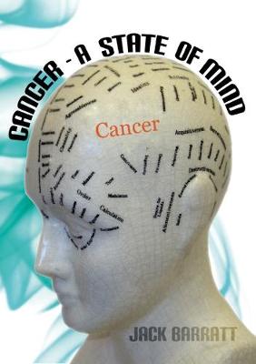 Cancer - A State of Mind (Hardback)