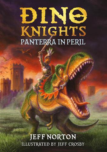 Dino Knights: Panterra in Peril - Dino Knights 1 (Paperback)