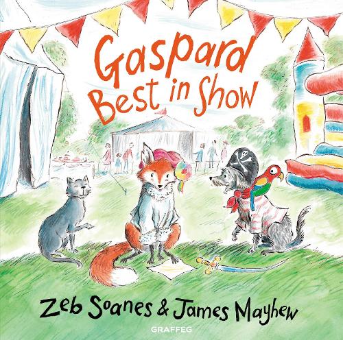 Gaspard - Best in Show - Gaspard the Fox 2 (Hardback)