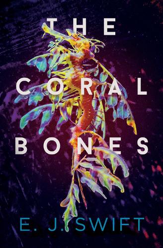 The Coral Bones (Paperback)
