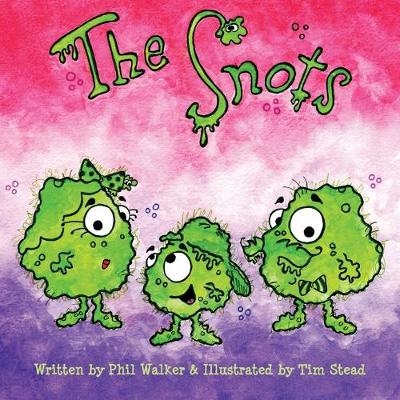The Snots (Paperback)