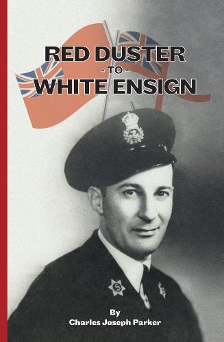 Red Duster to White Ensign (Paperback)