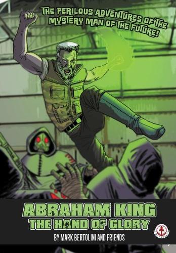 Abraham King: The hand of Glory (Paperback)