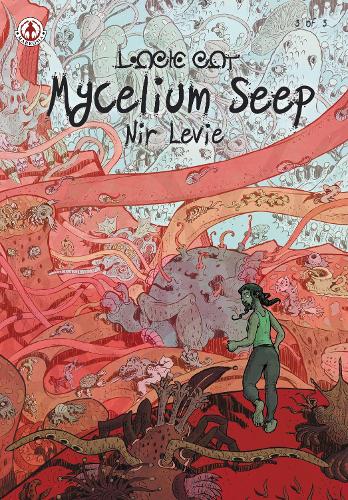 Mycelium Seep 3 (Paperback)