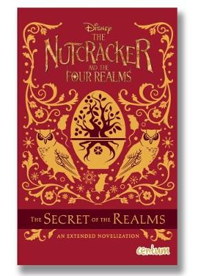 The Nutcracker and the Four Realms Novel (Paperback)