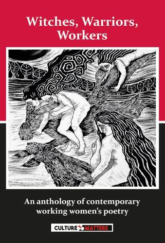 Witches, Warriors, Workers (Paperback)