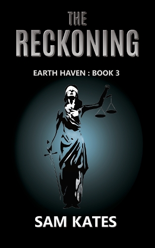 The Reckoning - Earth Haven 3 (Paperback)