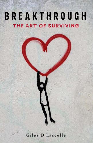Breakthrough: The Art of Surviving (Paperback)
