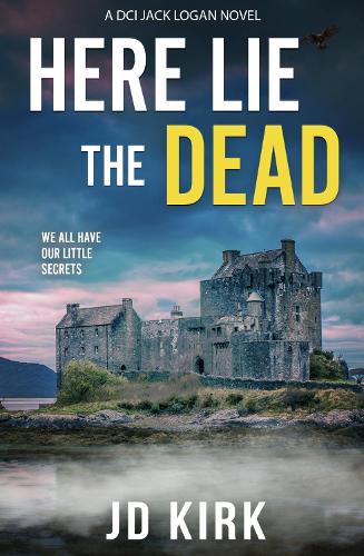 Here Lie the Dead - DCI Logan Crime Thrillers (Paperback)