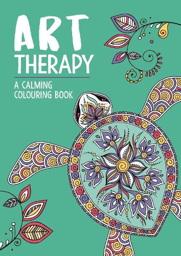 Art Therapy A Calming Colouring Book For Adults By Richard Merritt Waterstones