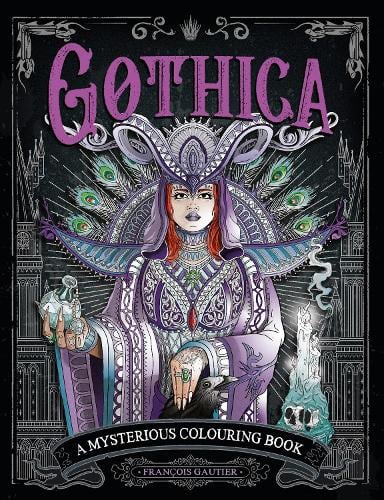 Gothica: A Mysterious Colouring Book (Paperback)