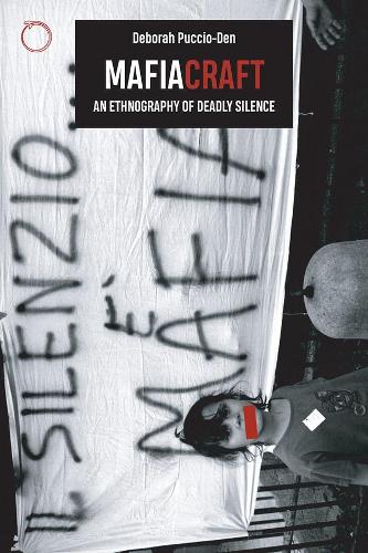 Mafiacraft - An Ethnography of Deadly Silence (Paperback)