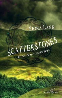 Scatterstones: A Tale of the Gimrah Tribe (Paperback)