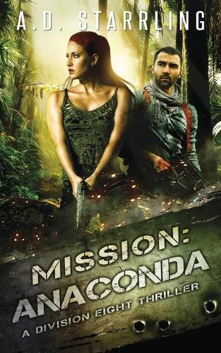 Mission: Anaconda - Division Eight Thriller 3 (Paperback)
