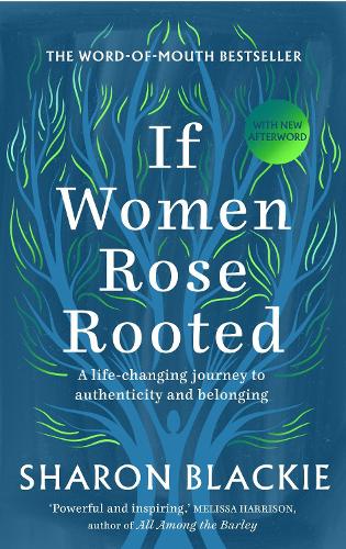 If Women Rose Rooted (Paperback)