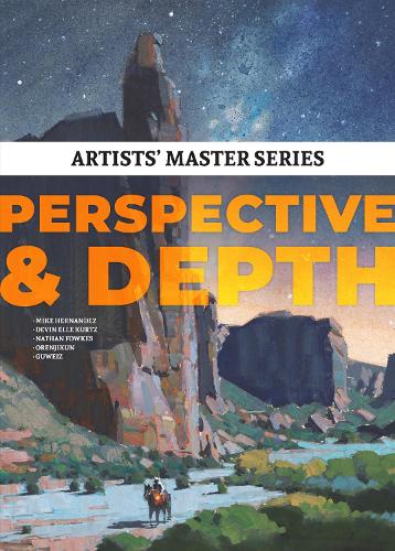 Mike Hernandez Artists' Master Series: Perspective & Depth