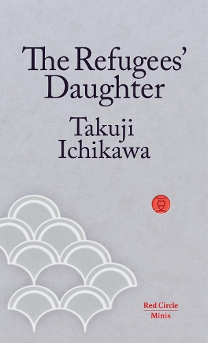 The Refugees' Daughter - Red Circle Minis 4 (Paperback)
