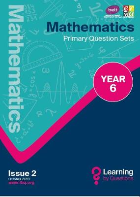 Mathematics Primary Question Sets YEAR 6 - Learning by Questions Question Sets, questions and illustrations (Paperback)
