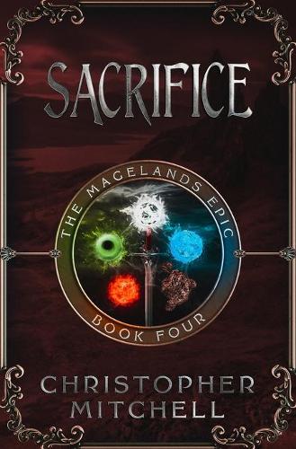 Sacrifice - The Magelands Epic 4 (Paperback)