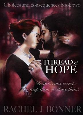 Thread of Hope - Choices and Consquences 2 (Paperback)
