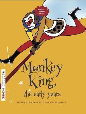 Monkey King: the Early Years - Classic Chinese Tales (Paperback)