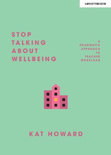 Stop Talking About Wellbeing (Paperback)