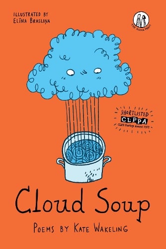 Cloud Soup - Emma Press Children's Poetry Books (Paperback)