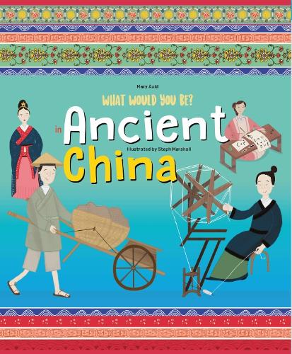 What Would You Be in Ancient China - What Would You Be? (Hardback)