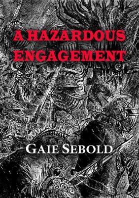 A Hazardous Engagement - NewCon Press Novella Set 6 2 (Hardback)