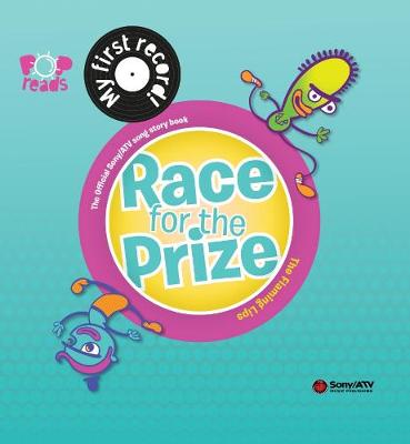 Race for the Prize My first record: The Official Sony/ATV song story book and record (Hardback)