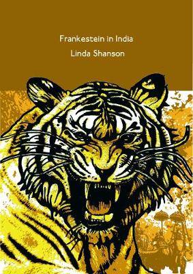 Frankenstein in India - Elmbridge Literary Competition Chapbook (Paperback)