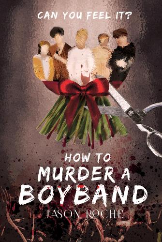 How to Murder a Boyband (Paperback)