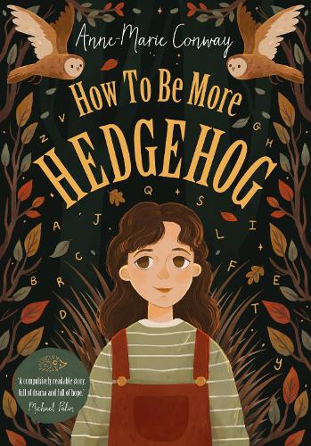How To Be More Hedgehog (Paperback)