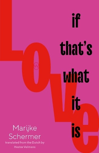 Love, If That's What It Is (Paperback)