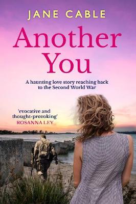 Another You: A haunting love story reaching back to the Second World War (Paperback)