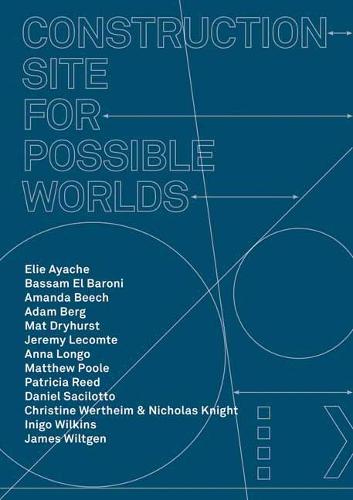 Construction Site for Possible Worlds (Paperback)